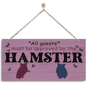 Hamster Sign, Farmhouse Wall Decor, Decorative Wall Plaque, Hamster Home Decor, Funny Door Sign, Welcome Decor for Front Door, Porch Decor, All Guests Must Be Approved By the Hamster Sign