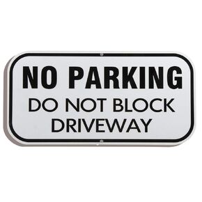 No Parking Do Not Block The Driveway Sign 6 x 12 Inch 40 Mil Refelective Rust Free Aluminum Sign (Black Do Not Block The Driveway)