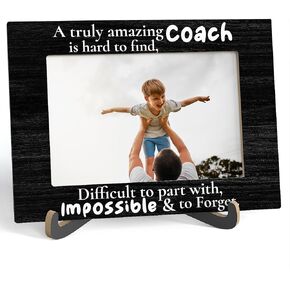 Best Coach Picture Frame, A Truly Amazing Coach Is Hard To Find - Wooden Tabletop Photo Frame With Stand, Thank You Gift For Coach Of Football Basketball Swimming Fitness Sports, Teacher Mentor Frame