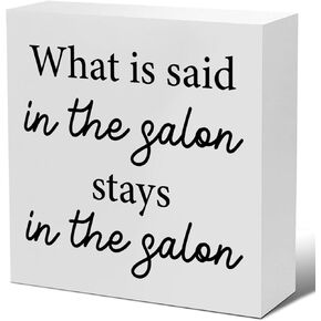 Hairstylist Gifts What Is Said in the Salon Wood Sign Farmhouse Hairdresser Signs Home Hair Salon Beauty Shop Barbershop Decor for Desk Table Shelf Tabletop, 5 x 5 Inches