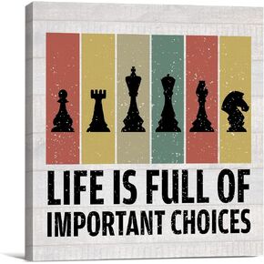 Life is Full of Important Choices Chess Canvas Prints Wall Art Decor Desk Sign Chess Poster Painting Framed Artwork 8 x 8 Inch Home Office Shelf Wall Decoration Gift for Chess Lover