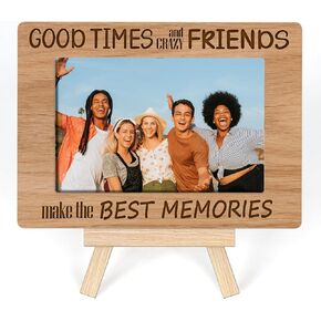 Best Friend Picture Frame, Friends Picture Frame, Good Time And Crazy Friends Make The Best Memories Frame Gift For Best Friends, Friend Birthday Gifts Ideas, Tabletop Picture Frame With Easel (A38)