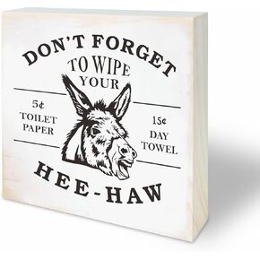 4“X 4" Natural Pine Wood Plaque - Don't Forget to Wipe Your HEE Haw - Western Donkey Wooden Decor for Farmhouse, Tabletop, Shelf, Cheerful Gift, Home & Office Decorations - A07