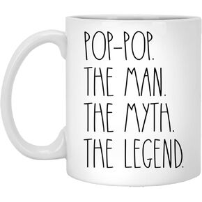 Pop-Pop The Man The Myth The Legend Coffee Mug - Pop-Pop Mug Gifts Christmas - Birthday Gift - Happy Birthday Pop-Pop - Best Pop-Pop Coffee Mug - Father's Day Mug For Pop-Pop 11oz