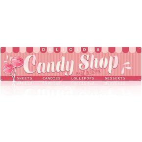 Candy Shop Metal Sign Sweets Candies Lollipops Desserts Theme Party Supplies Funny Decorations Home Kitchen Office Desk Wall Art Decor 15.5" x 3.7"