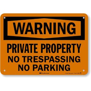 "Warning - Private Property, No Trespassing, No Parking" Sign by SmartSign | 7" x 10" 3M Reflective Aluminum