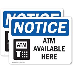 (2 Pack) ATM Available Here OSHA Notice Sign 7 Inch X 5 Inch Vinyl Label Decal Sticker Weather Resistant, UV Protected for Workplace, Business, and Construction Site, Made in the USA