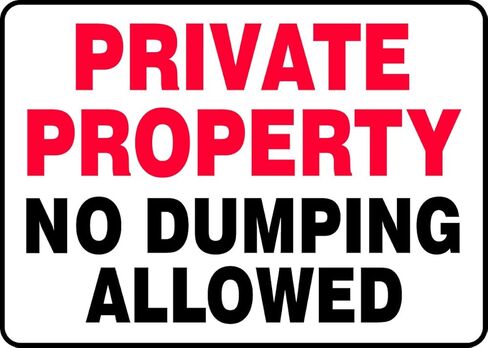 Accuform "Private Property NO Dumping Allowed" Sign, 10" x 14", Adhesive Vinyl, 10" x 14", Red/Black on White, MATR979VS in Saudi Arabia