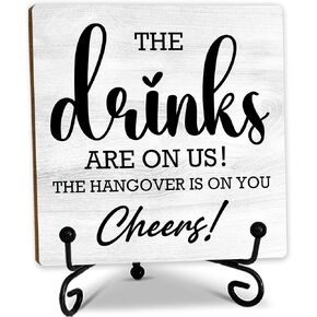 Funny Wooden Sign, The Drinks Are On Us! Cheers! Desk Table Decoration, Gifts For Colleagues, Bosses And Besties, Bars And Pubs Decorations, Women Office Home Decorations And Accessories（5X5In）- A17