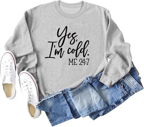 QYZ-Top Yes I'm Cold Me 24:7 Sweatshirt Women's Funny Long Sleeve Letter Printed Lightweight Fleece Graphic Pullover Tops in Kuwait