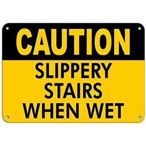 Warning Sign Caution Slippery Stairs When Wet Slippery When Wet Signs Road Sign Business Sign 6X8 Inches Aluminum Metal Tin Sign