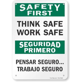 SmartSign "Safety First - Think Safe Work Safe" Bilingual Sign | 7" x 10" Aluminum