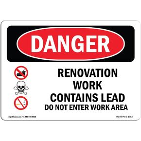 OSHA Danger Sign - Renovation Work Contains Lead Do Not Enter | Rigid Plastic Sign | Protect Your Business, Construction Site, Shop Area | Made in The USA