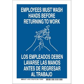 Brady 47643 Self Sticking Polyester, 10" X 7" Sign, Legend, "Employees Must Wash Hands Before Returning To Work/Los Empleados Tienen Que Lavarse Las Manos Antes De Regresar Al Trabajado(W/Picto)"