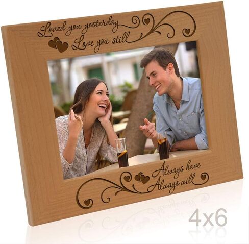 KATE POSH - أحبك بالأمس، أحبك لا يزال، دائمًا، سوف دائمًا - إطار صورة من الخشب الطبيعي المنقوش (4x6-أفقي) in Saudi Arabia