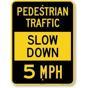 SmartSign 24 x 18 inch “Pedestrian Traffic - Slow Down, 5 MPH" Metal Sign, 80 mil Aluminum, 3M Laminated Engineer Grade Reflective Material, Black and Yellow