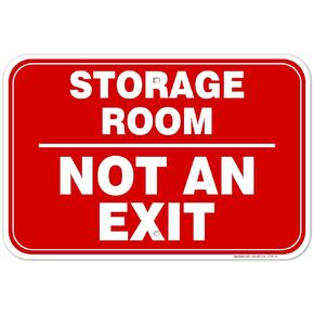 Sigo Signs - Storage Room Sign, Not an Exit Sign, 10x7 Inches, Rust Free .040 Aluminum, Fade Resistant, Made in USA