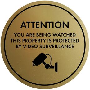 Circle Attention You Are Being Watched This Property is Protected by Video Surveillance Sign (Brushed Gold) - Small
