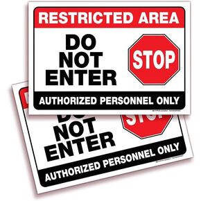 Smart-Restricted Area Signs Stickers – Do Not Enter, Authorized Personnel Only Sticker, Premium Self-Adhesive Vinyl, Laminated UV, Weather, Scratch, Water & Fade Resistance 10x7 Pack of 2