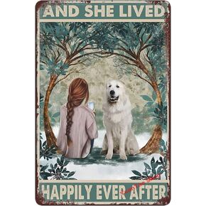 The Girl With Great Pyrenees And She Lived Happily Ever After Funny Tin Sign Bar Pub Diner Cafe Wall Decor Home Decor Art Poster Retro Vintage 8X12 Inches