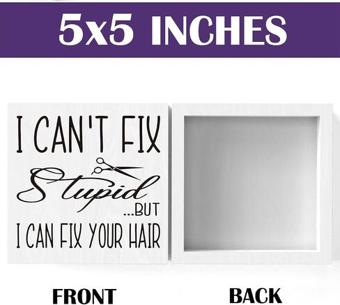 Funny Hairstylist Gifts for Women men Appreciation Gifts for Hairstylist Salon Decor for Hair Stylist Hairstylist Gift ideas I Can't Fix Stupid But I Can Fix Your Hair Sign 5 X 5 Inch in Kuwait