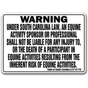 SOUTH CAROLINA Equine Sign activity liability warning statute horse barn stable