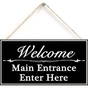 Welcome Main Entrance Sign Enter Here Hanging Sign Decorative Wood Sign Home Decor Wood Door Sign Plaque 12" x 6"