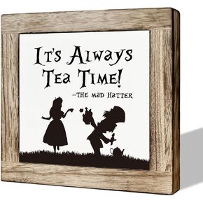 Tea Sign, Tea Room Decor, Wooden Box Signs for Home Decor, Farmhouse Wood Sign, Decorative Wooden Table Decor, Funny Tea Decor, Tea Bar Decor, Tea Lover Friend Gift, It's Always Tea Time Sign