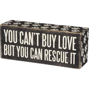 Primitives by Kathy You Can't Buy Love but You Can Rescue It Wood Sign Shelf Sitter