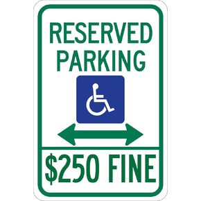 Brady 123889 Handicapped Parking Sign, Legend "Reserved Parking $250 Fine", 18" Height, 12" Width, Green and Blue on White