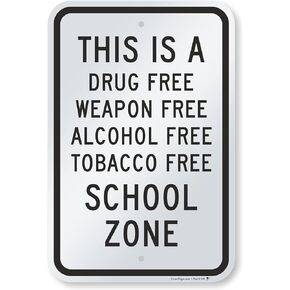 SmartSign 18 x 12 inch “This Is A Drug Free, Weapon Free, Alcohol Free, Tobacco Free - School Zone" Metal Sign, 63 mil Laminated Rustproof Aluminum, Black and White