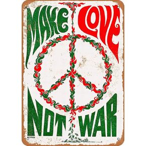 8 X 12 Metal Sign - Make Love Not War - Retro Tin Art Decor Wall Decor