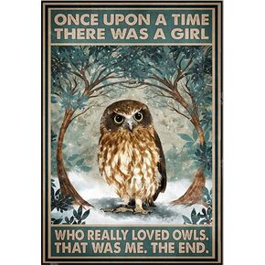 Once Upon A Time There was A Girl Who Really Loved Owls Vintage Metal Sign Retro Tin Sign Art Home Decoration for Living Room Shop Wall Decor 8X12Inches