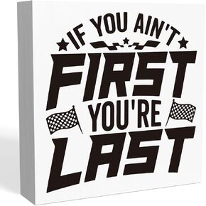 Zopedia Funny Boy Room Decor, Racing Fans Decor, If You're Not First You're Last Sign, Racing Checkered Flags Home Office Desk Decor Gifts for Racing Fans 5 X 5 Inch
