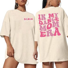 PAIEXILY Mothers Day Mama Shirt Womens Aesthetic Graphic Tees Funny Tshirt in My Dance Mom Era Shirts Mom Life Short Sleeve