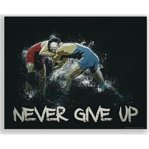 Never Give Up Motivational Wrestling Poster Wall Art Quotes Print Home Boys Room Gift Classroom Decor 11X14 Inches Unframed