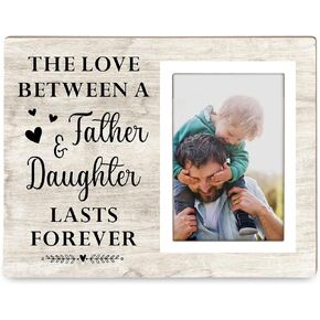 Dad Gifts from Daughter, The Love Between A Father and Daughter Lasts Forever Picture Frame, Vintage Picture Frame Daughter Gifts from Dad Birthday Christmas Father's Day12P020