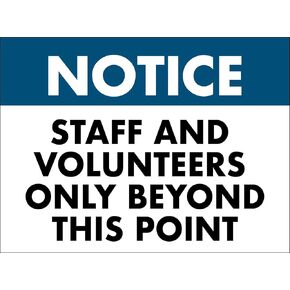 Notice Staff and Volunteers Only Beyond This Point Sign Metal Tin Sign12x16 Inches Caution Danger Safety Security Warning Notice Signs