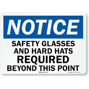 SmartSign 10 x 14 inch “Notice - Safety Glasses and Hard Hats Required Beyond This Point" OSHA Label, 5.5 mil Laminated Vinyl, 3M Engineer Grade Reflective Material, Blue, Black and White