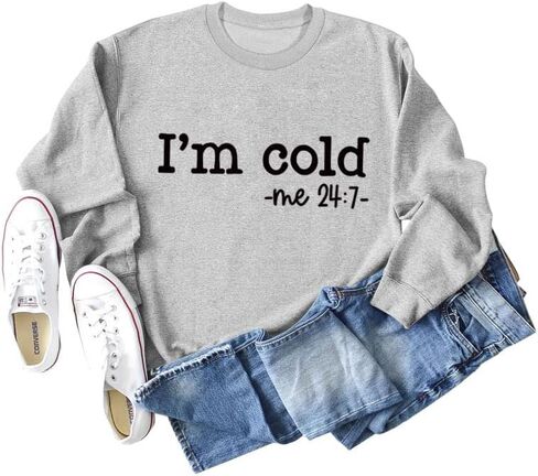 QYZ-Top Yes I'm Cold Me 24:7 Sweatshirt Women's Funny Long Sleeve Letter Printed Lightweight Fleece Graphic Pullover Tops in Kuwait