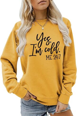 QYZ-Top Yes I'm Cold Me 24:7 Sweatshirt Women's Funny Long Sleeve Letter Printed Lightweight Fleece Graphic Pullover Tops in Kuwait