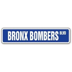 BRONX BOMBERS Street Sign new york baseball fan NY | Indoor/Outdoor | 18" Wide Plastic Sign