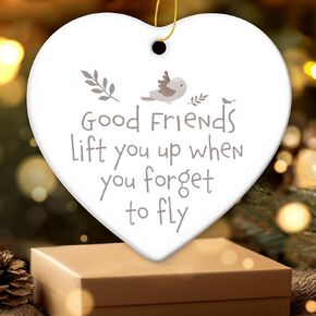 Friendship Gifts for Women, Best Friend Ornament - Bestie Gifts, Support for BFF, Soul Sisters - Good Friends Lift You Up Friendship Keepsake - Birthday Presents - Ceramic Christmas Ornament