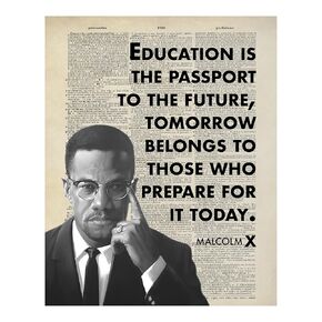 Inspirational Malcolm X Quote Poster - "Education is the Passport to the Future" - Motivational Wall Art for Home, Office, Library, and Classrooms. 11 x 14