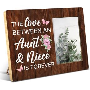 Aunt Gifts From Niece, Aunt Gifts for Birthady Christmas Mother's Day, Rustic the Love Between an Aunt and Niece is Forever Wood Picture Frame, Display Photo 4 x 6 Inch