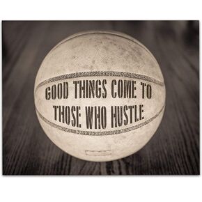 Good Things Come to Those Who Hustle - Basketball Posters for Boys Bedroom - Basketball Inspirational Quote, Classic Home and Room Decor, Basketball Gifts for Boys and Girls, 11x14 Unframed