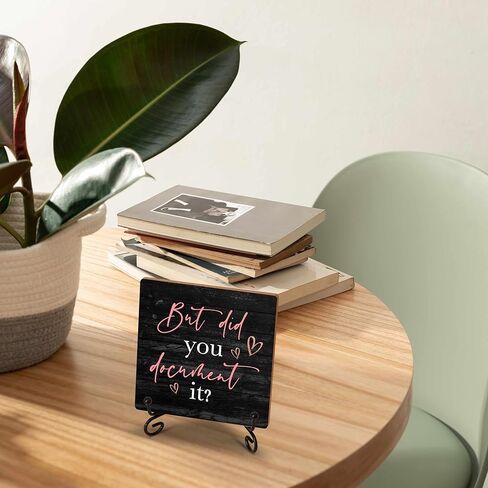 Black Pink Wood Sign for Office Table Shelf Desk Decor, Rose Gold But Did You Document It Wood Plaque with Stand, Funny Gifts for HR Coworker - 5x5 in in Saudi Arabia
