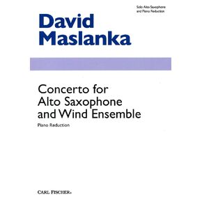 Concerto for Alto Saxophone and Wind Ensemble (Piano Reduction)