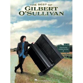 The Best of Gilbert O'Sullivan Piano, Vocal and Guitar Chords