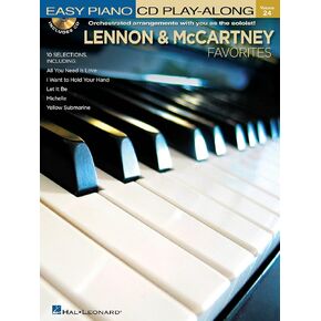 Lennon & McCartney Favorites: Easy Piano CD Play-Along Volume 24 (Easy Piano Cd Play-along, 24)